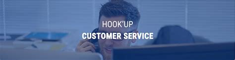 hook up customer service